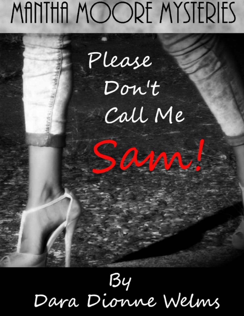 Big bigCover of Please Don't Call Me Sam!