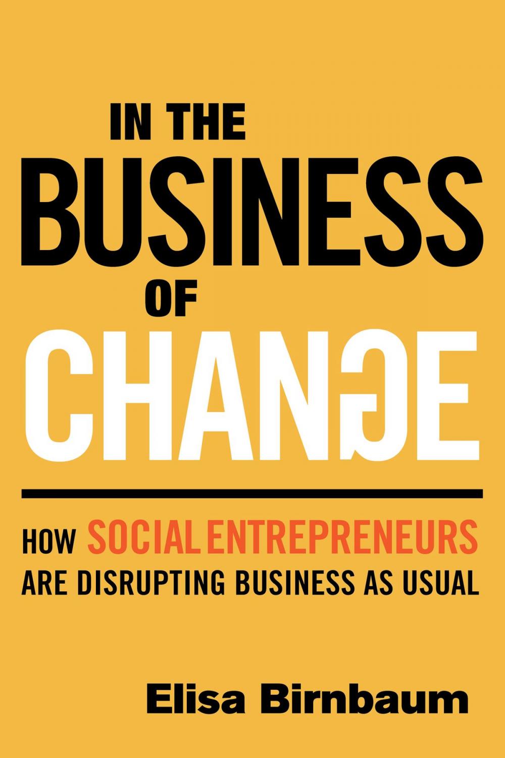 Big bigCover of In the Business of Change