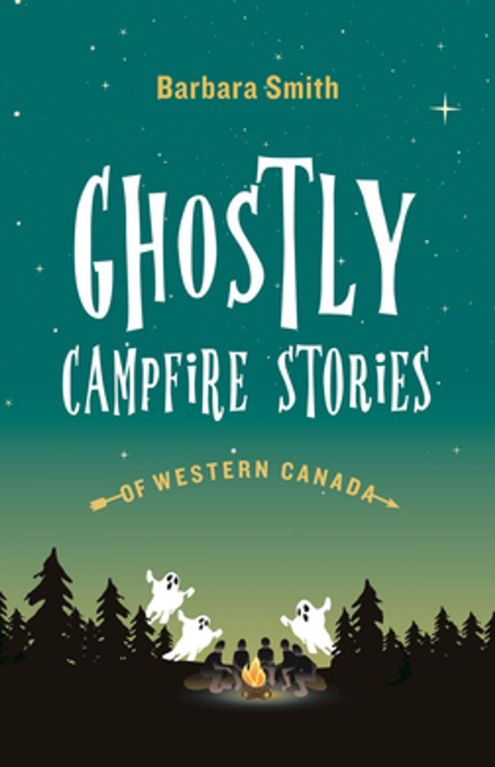 Big bigCover of Ghostly Campfire Stories of Western Canada