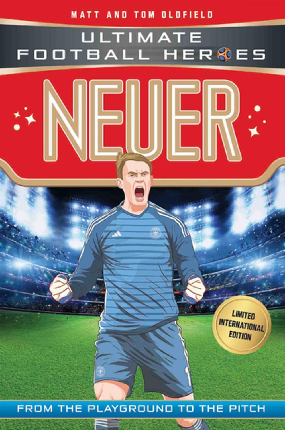 Big bigCover of Neuer (Ultimate Football Heroes - Limited International Edition)