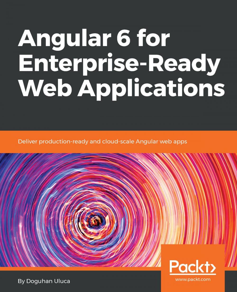 Big bigCover of Angular 6 for Enterprise-Ready Web Applications