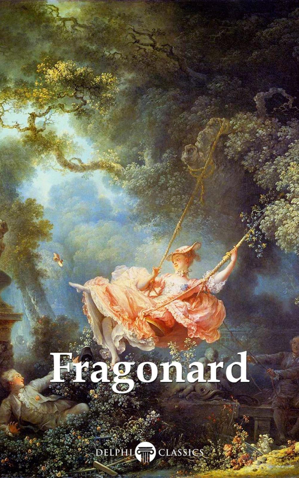 Big bigCover of Delphi Complete Works of Jean-Honoré Fragonard (Illustrated)