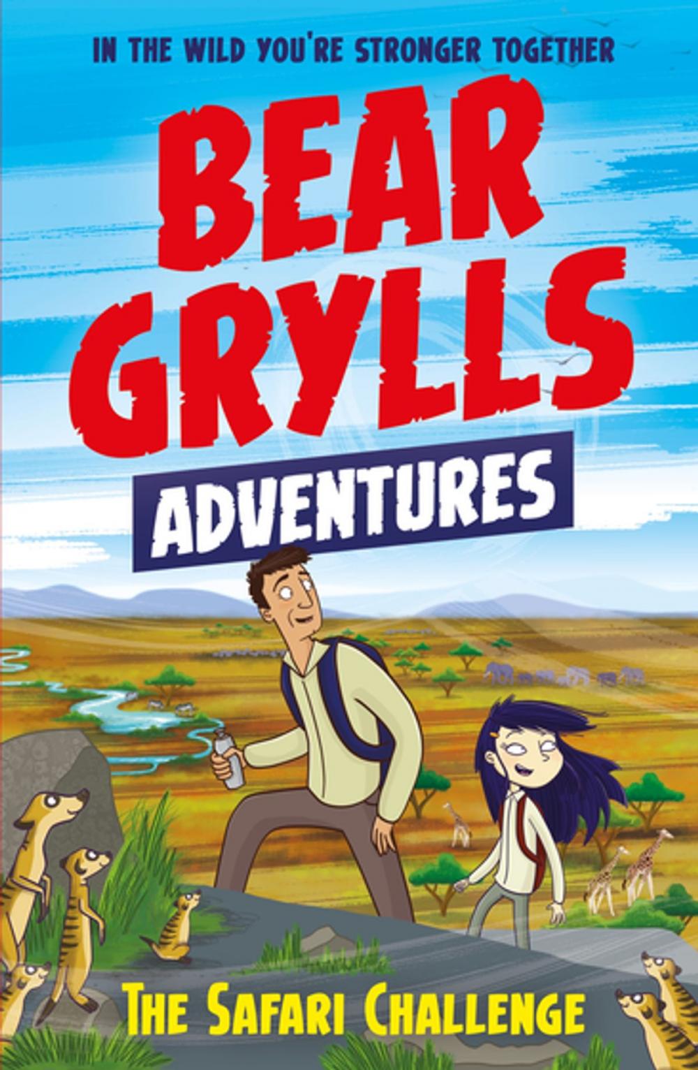 Big bigCover of A Bear Grylls Adventure 8: The Safari Challenge