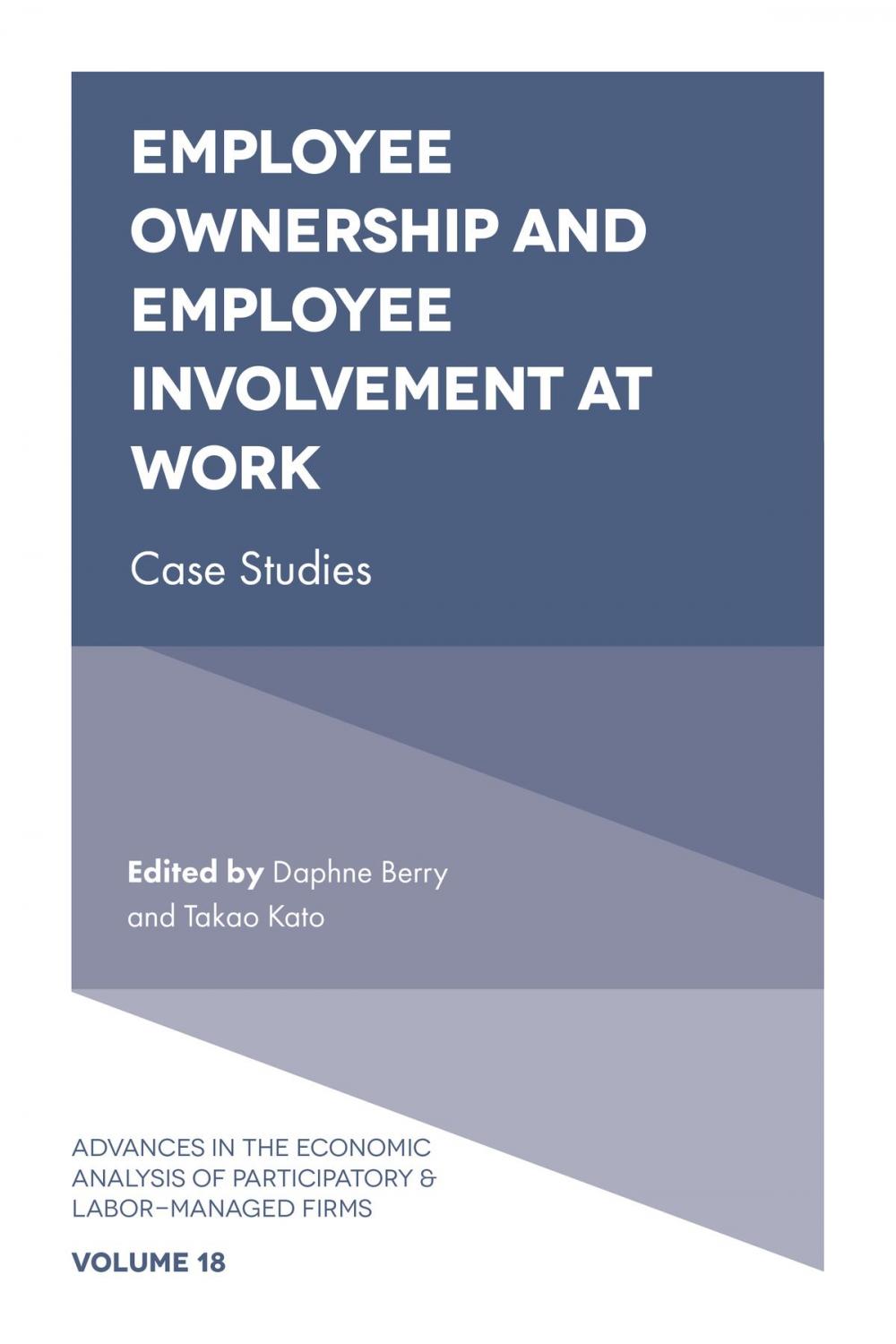 Big bigCover of Employee Ownership and Employee Involvement at Work