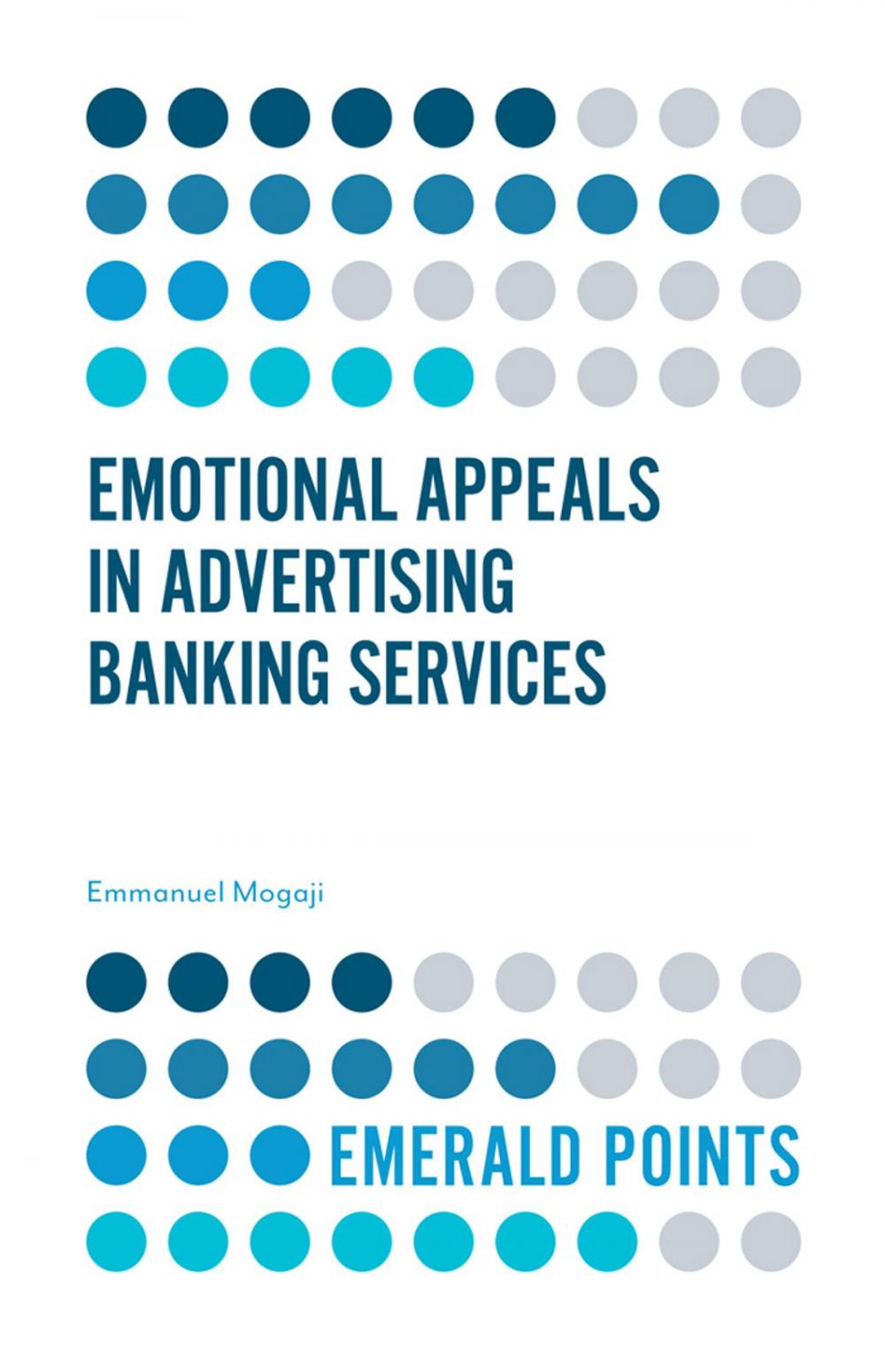 Big bigCover of Emotional Appeals in Advertising Banking Services