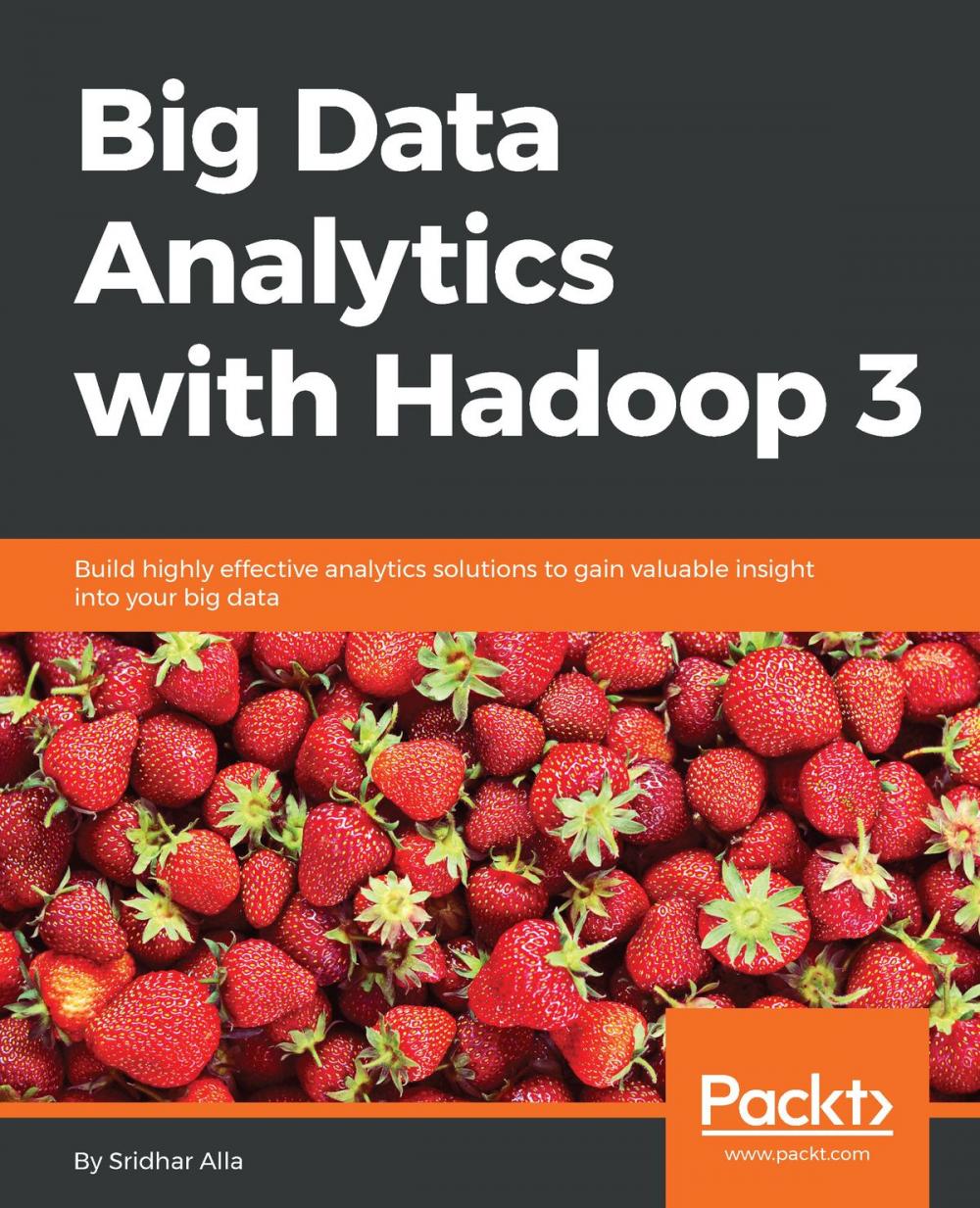 Big bigCover of Big Data Analytics with Hadoop 3