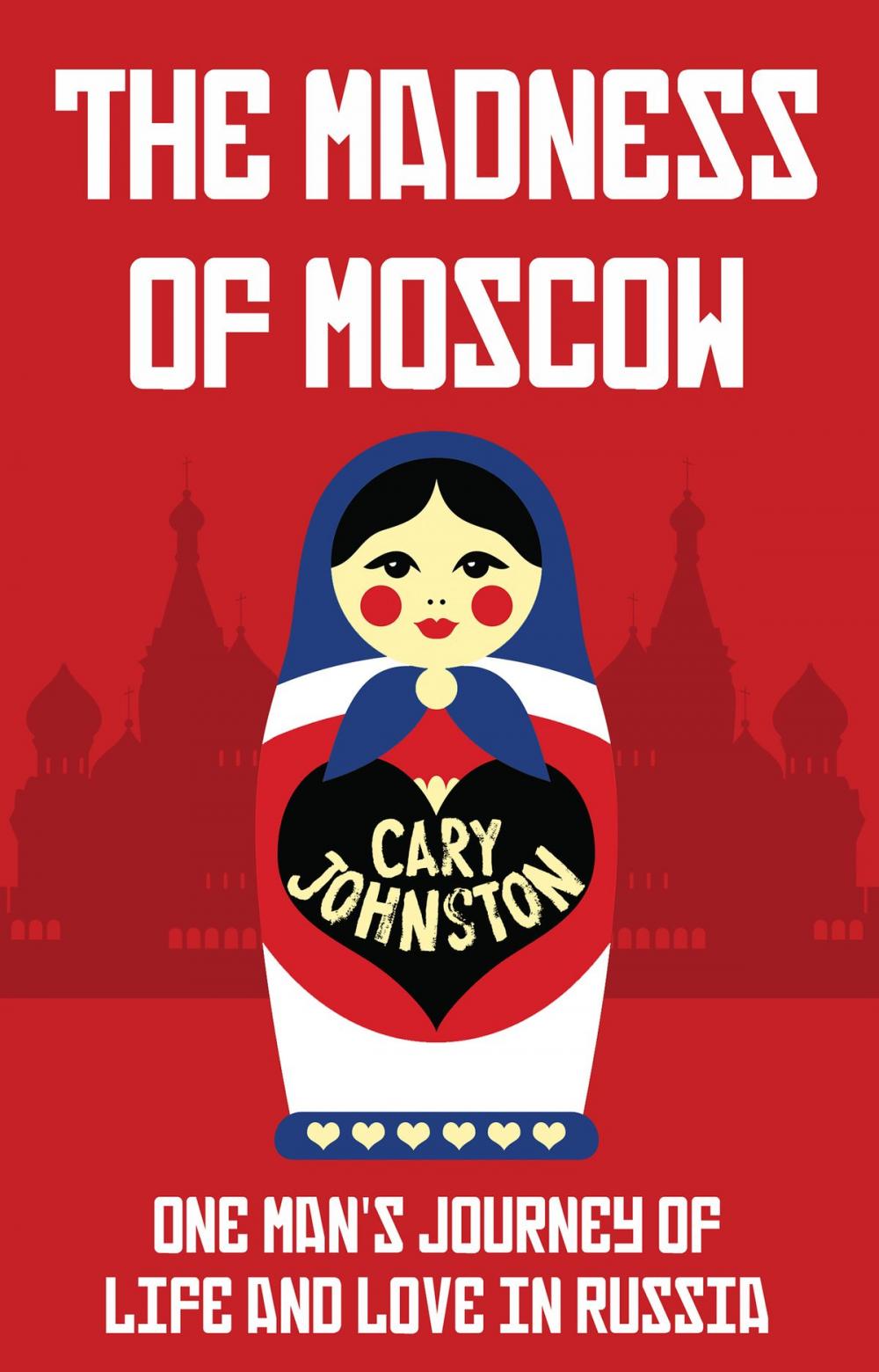 Big bigCover of The Madness of Moscow