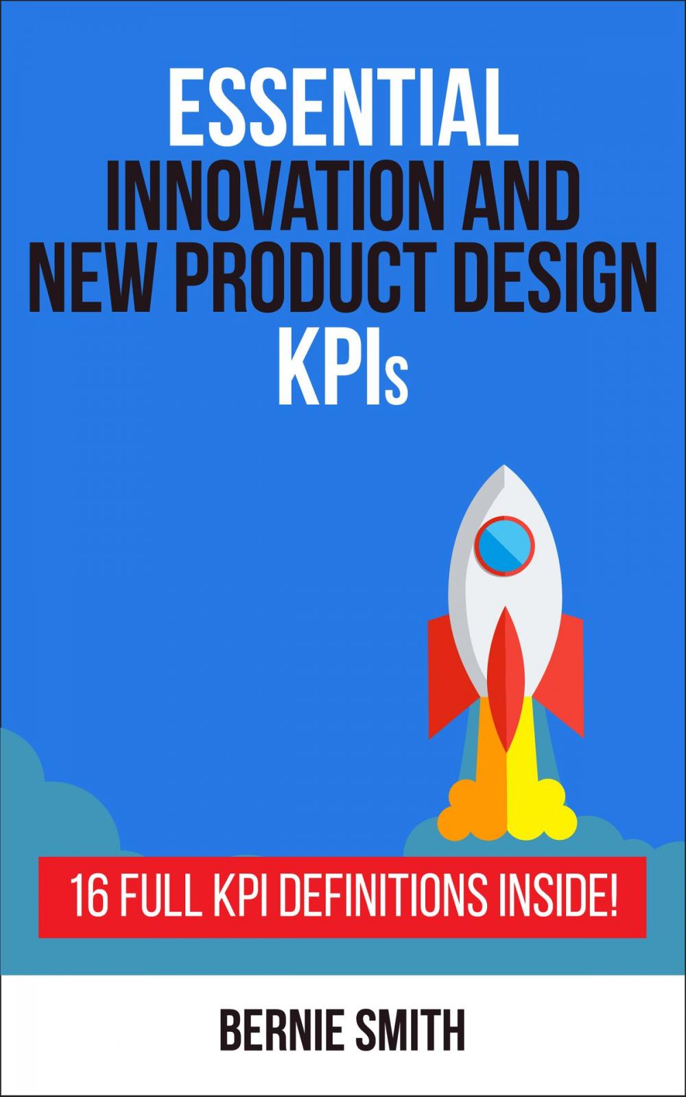 Big bigCover of Essential Innovation and New Product Development KPIs