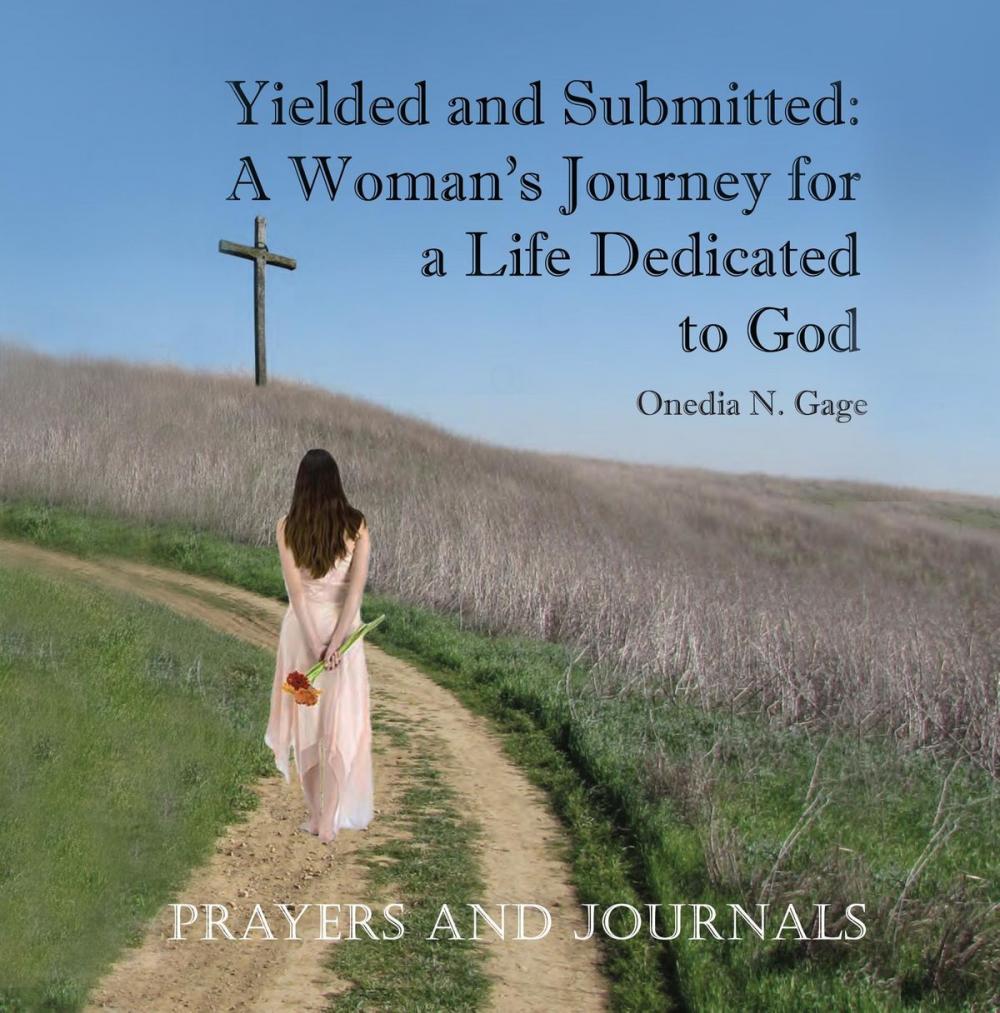 Big bigCover of Yielded and Submitted: Prayers and Journal