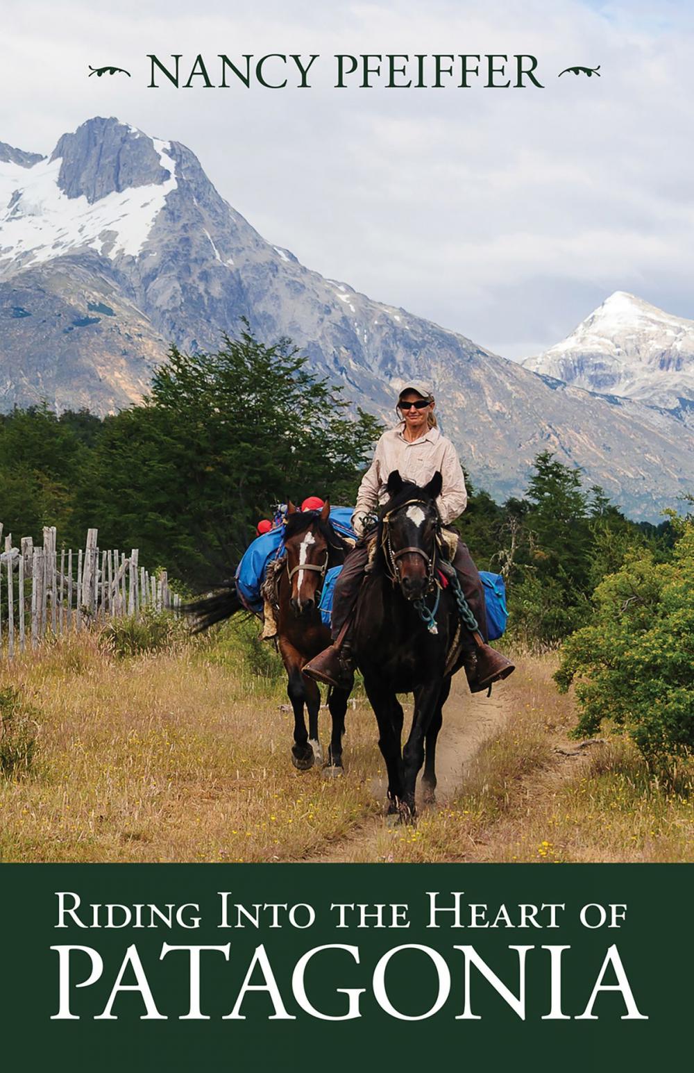 Big bigCover of Riding Into the Heart of Patagonia