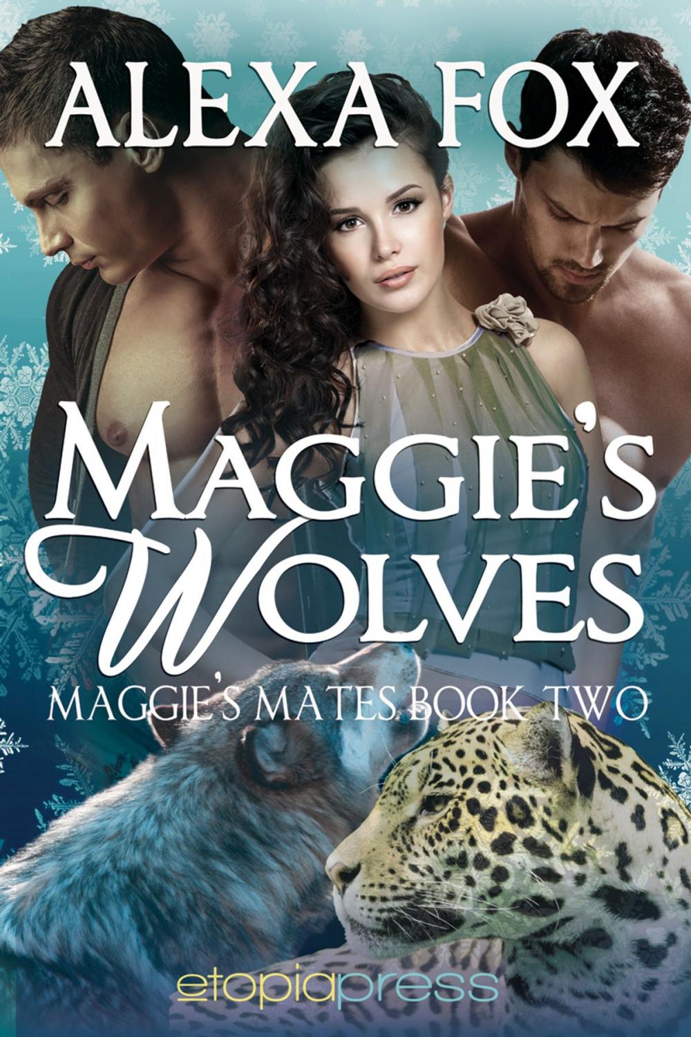 Big bigCover of Maggie's Wolves: MMF Paranormal Menage