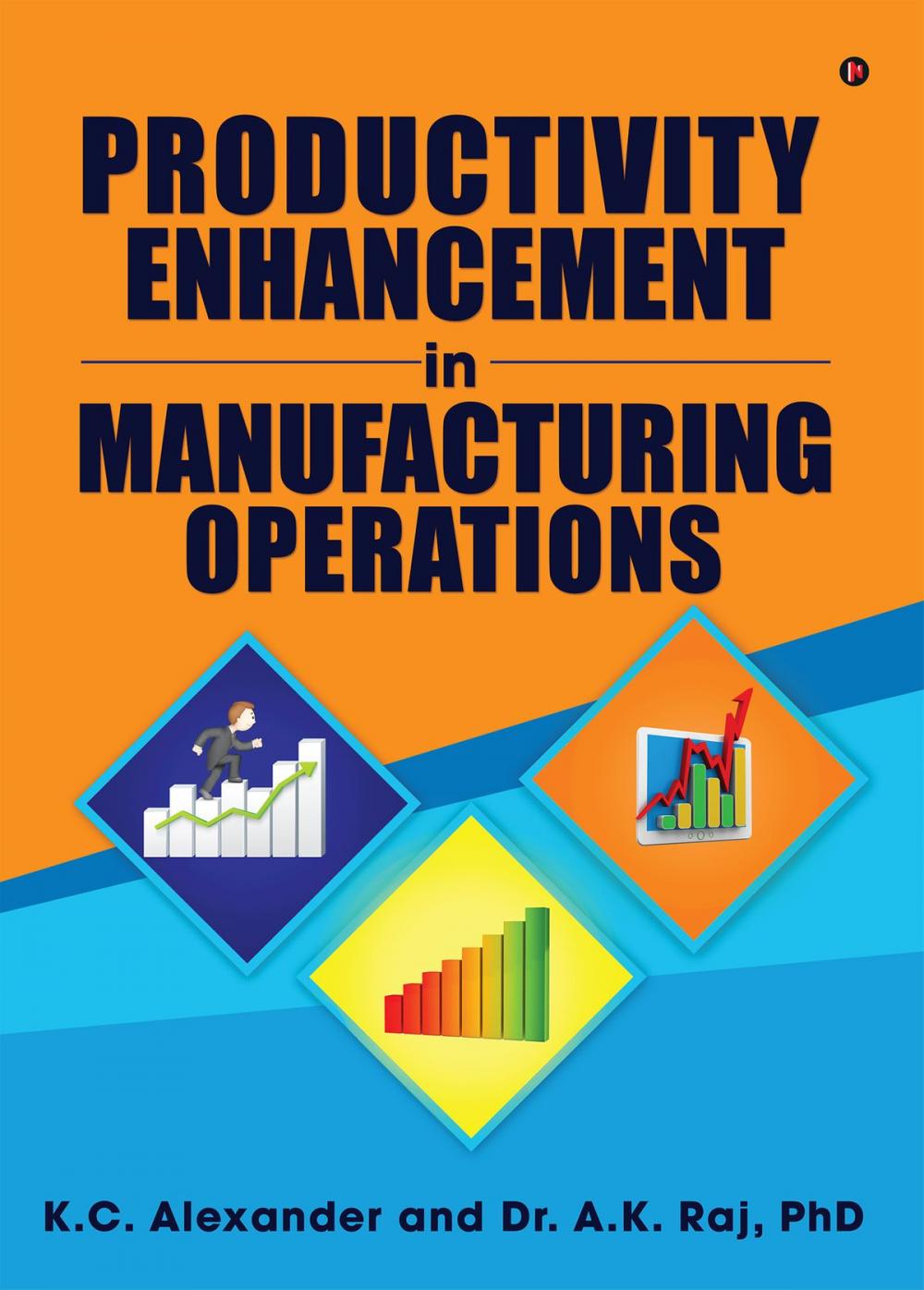 Big bigCover of Productivity Enhancement in Manufacturing Operations