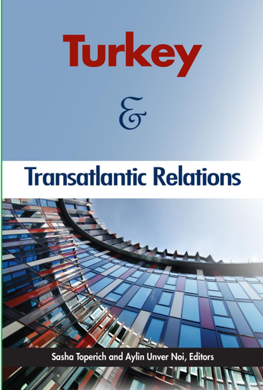 Big bigCover of Turkey and Transatlantic Relations