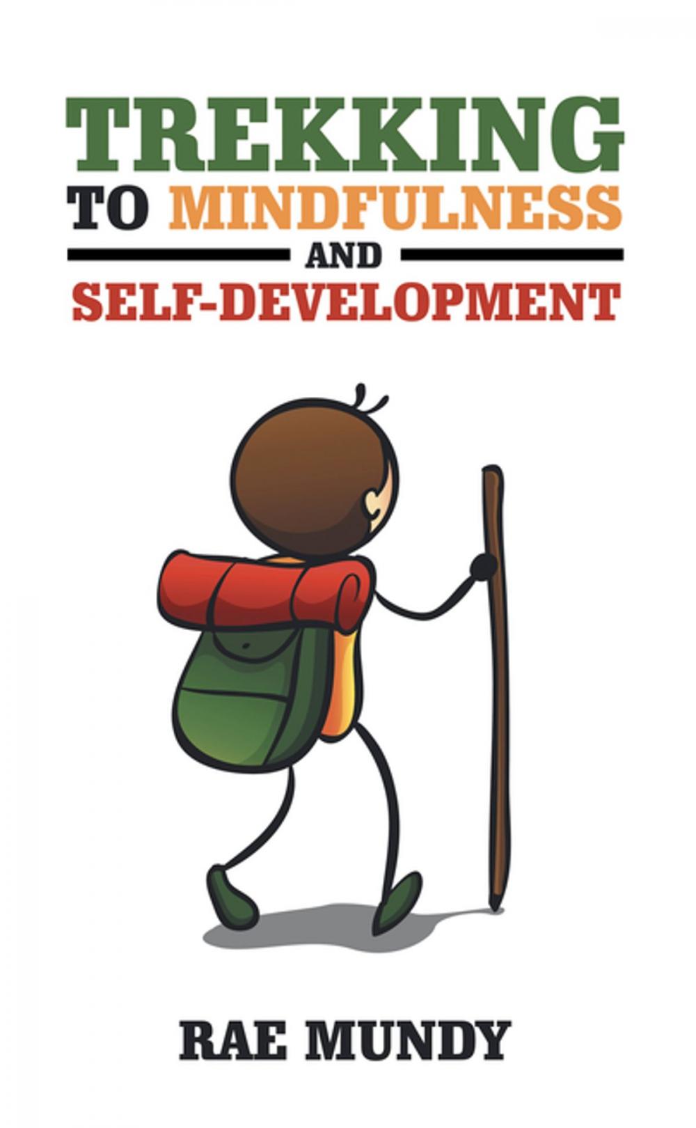 Big bigCover of Trekking to Mindfulness and Self-Development