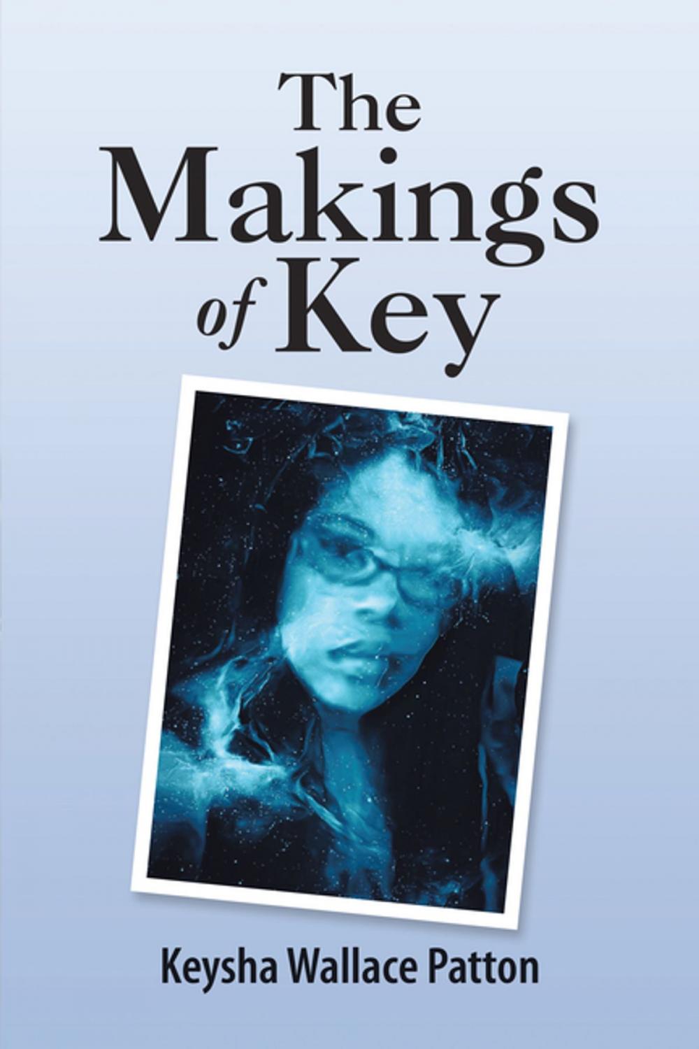 Big bigCover of The Makings of Key