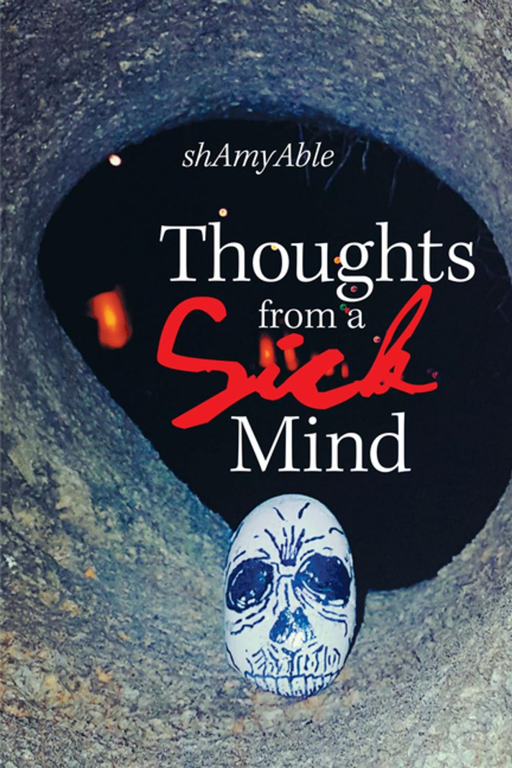 Big bigCover of Thoughts from a “Sick” Mind