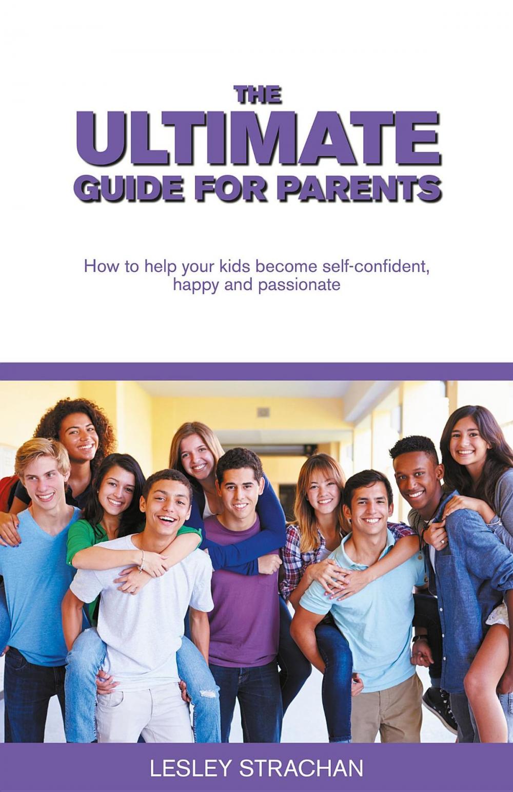 Big bigCover of The Ultimate Guide for Parents