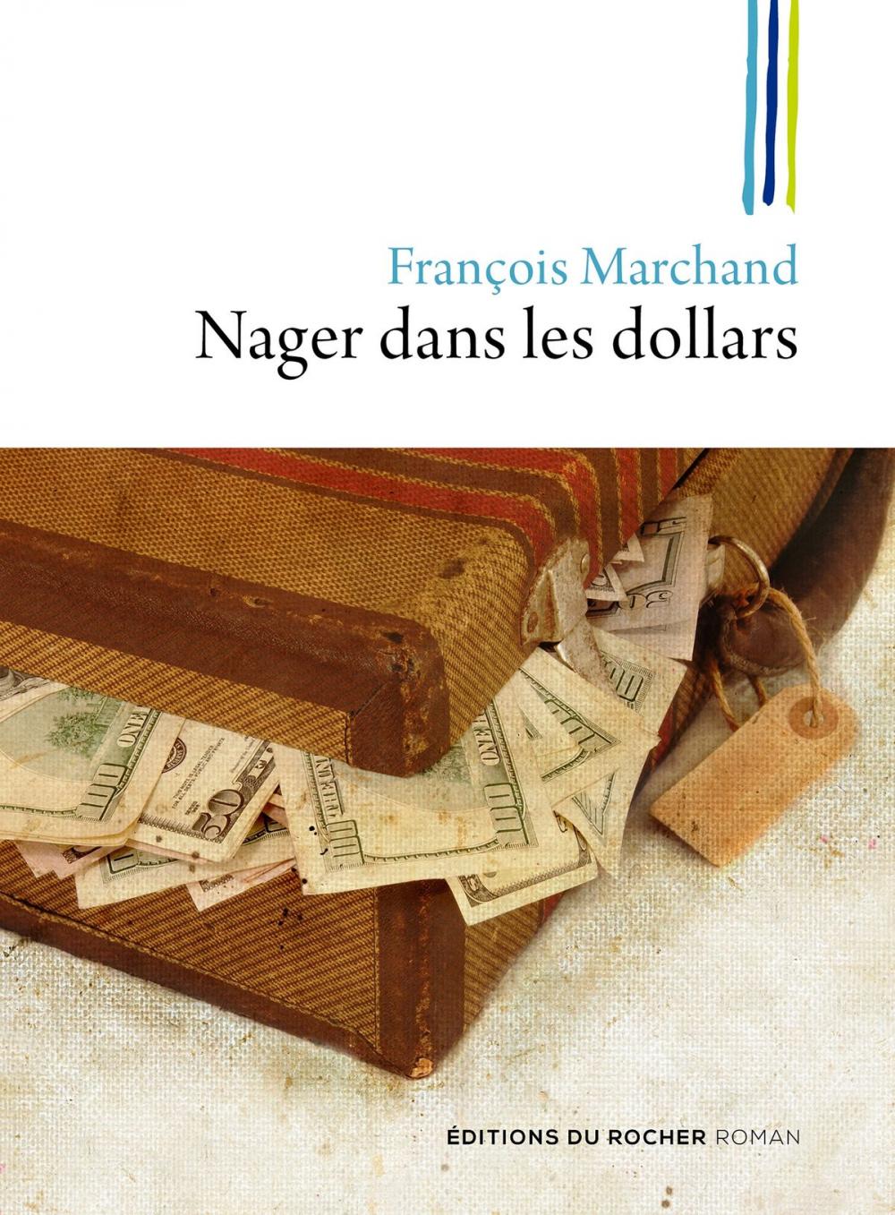 Big bigCover of Nager dans les dollars