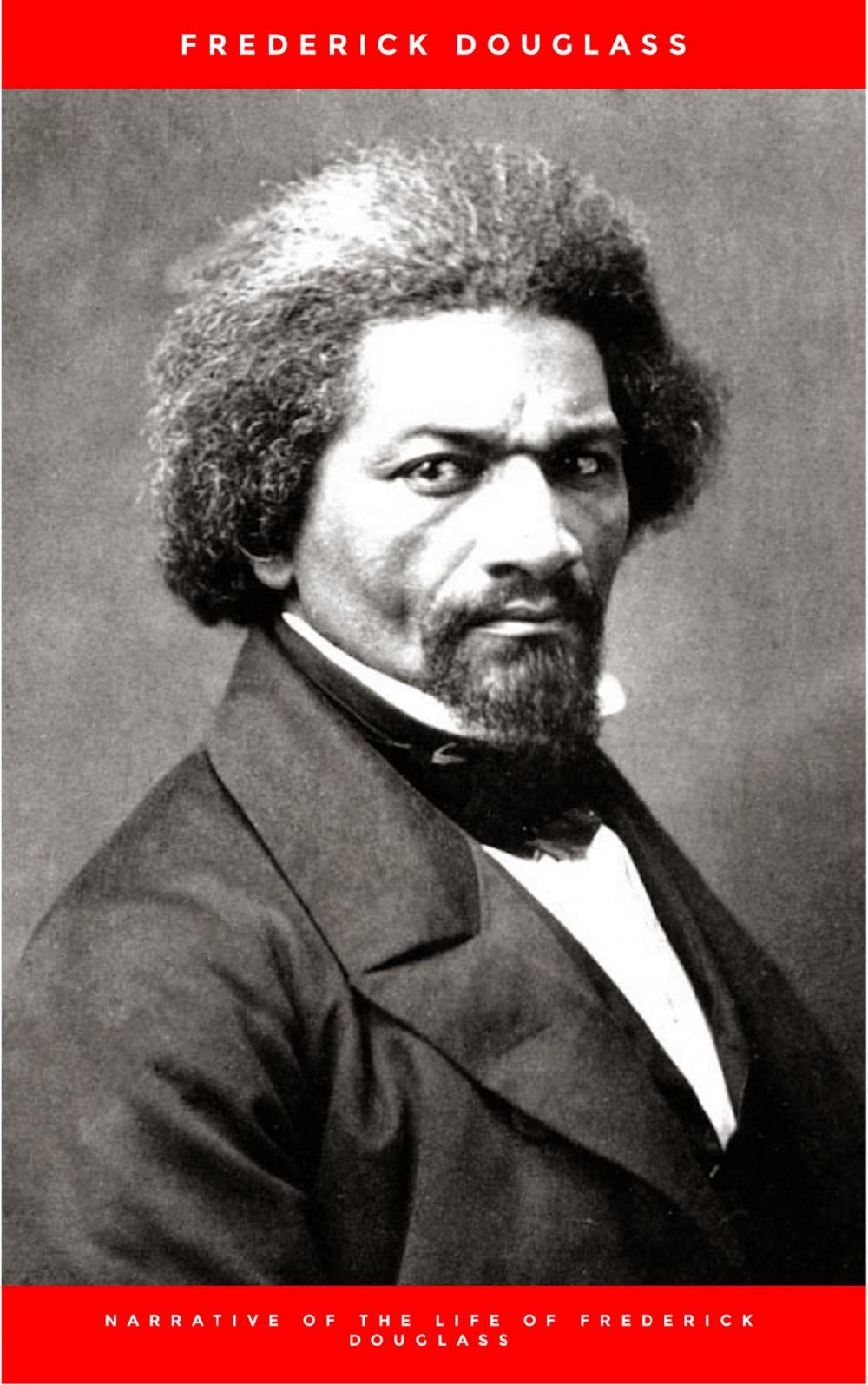 Big bigCover of Narrative of the Life of Frederick Douglass, an American Slave