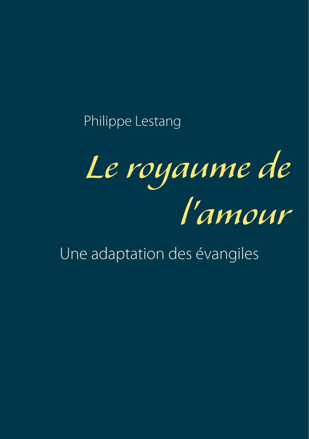 Big bigCover of Le royaume de l'amour