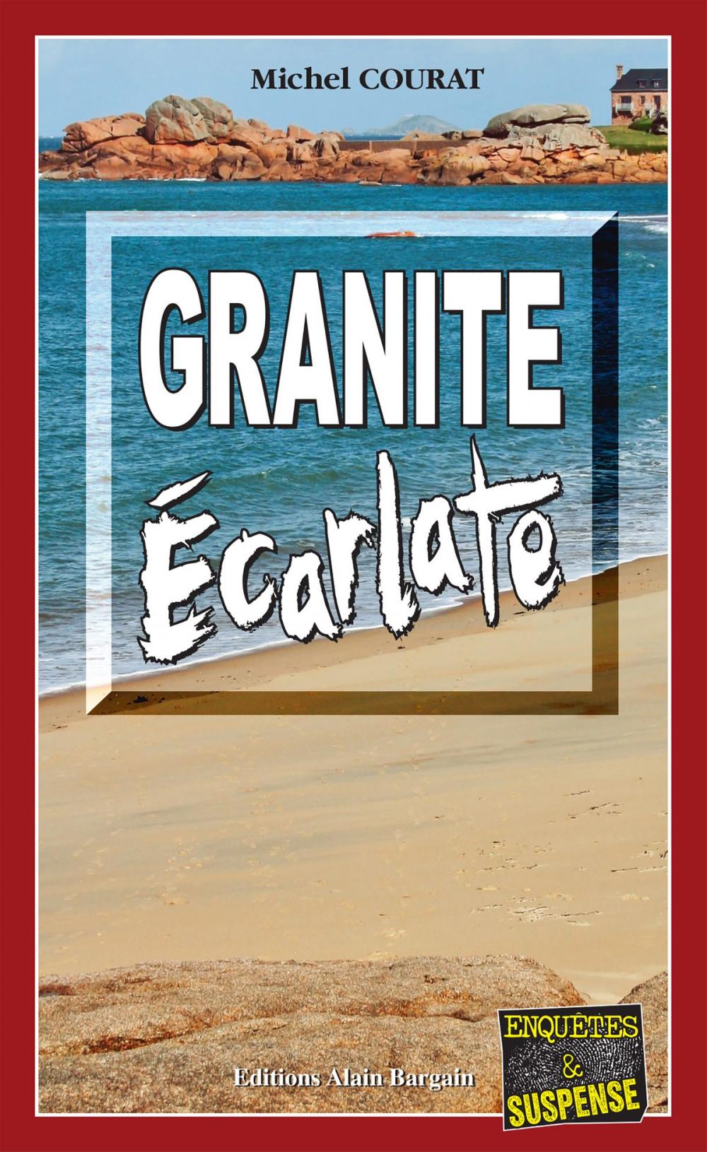 Big bigCover of Granite Écarlate