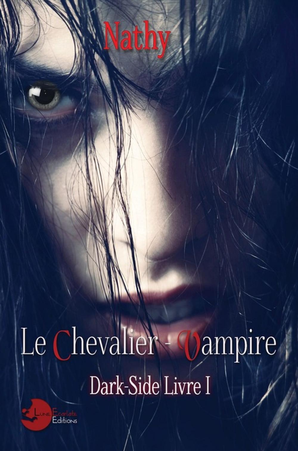 Big bigCover of Dark-Side, le Chevalier-Vampire, Livre 1