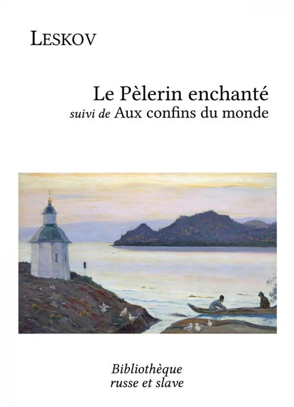 Big bigCover of Le Pèlerin enchanté - Aux confins du monde