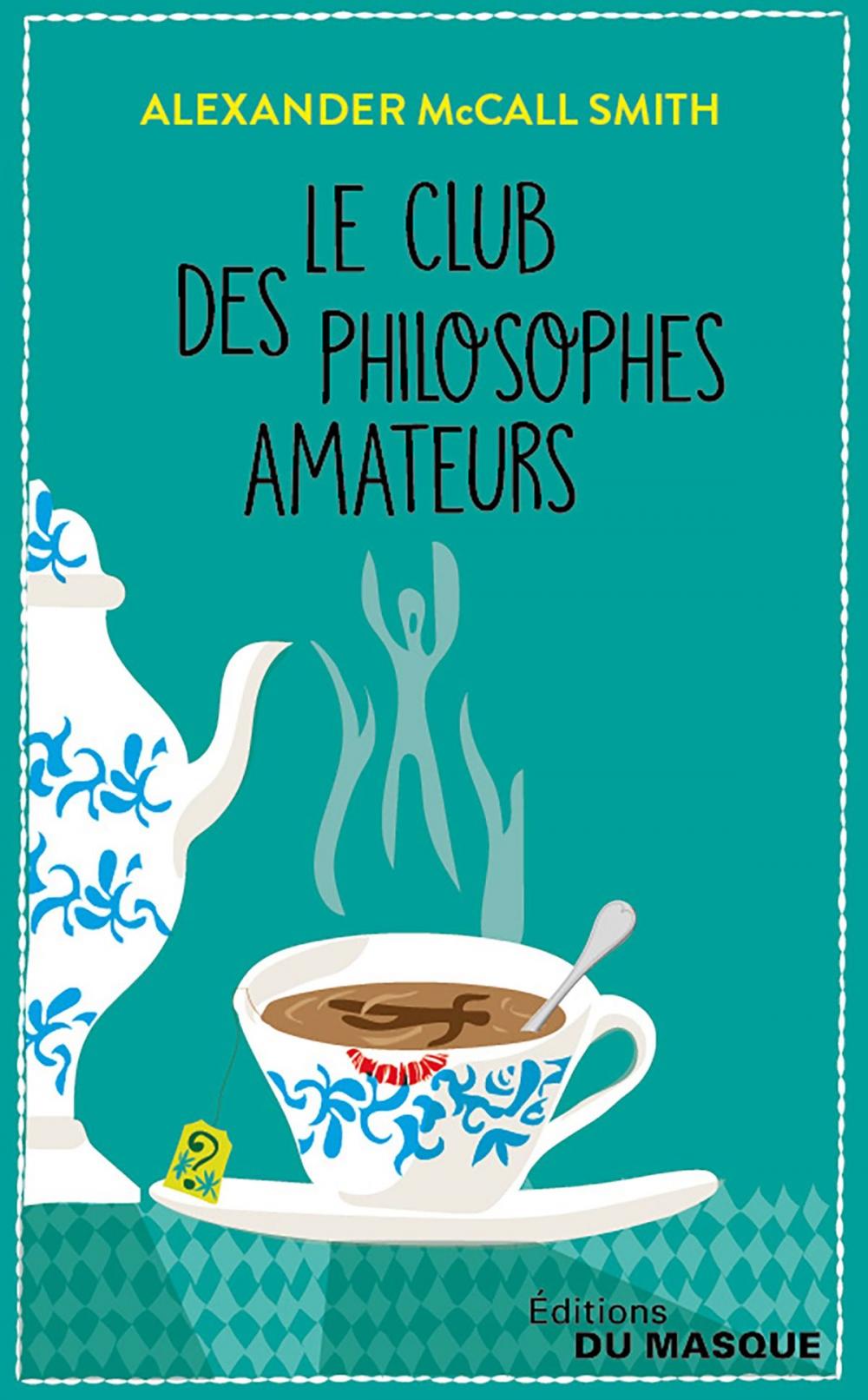 Big bigCover of Le Club des philosophes amateurs