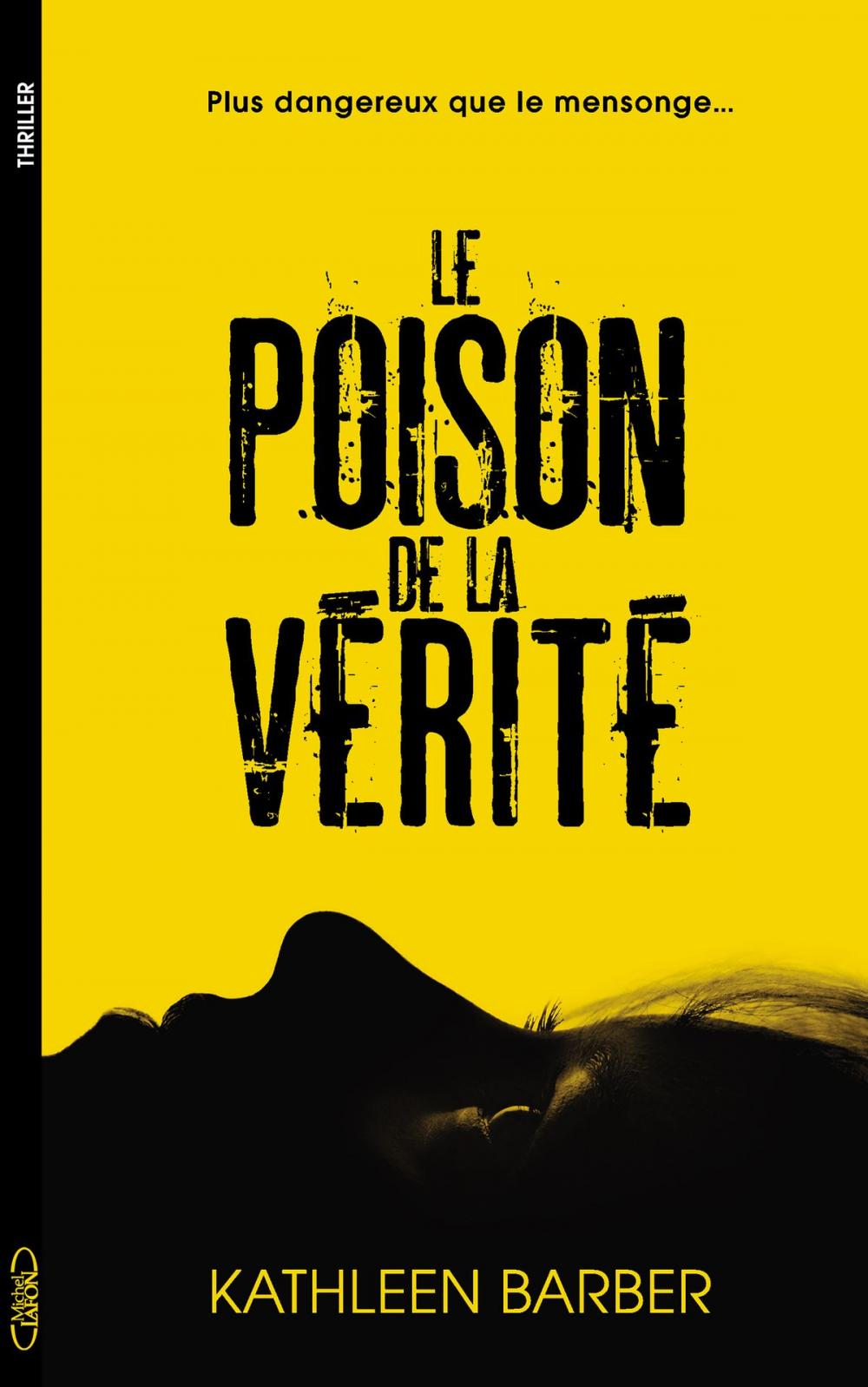 Big bigCover of Le poison de la vérité