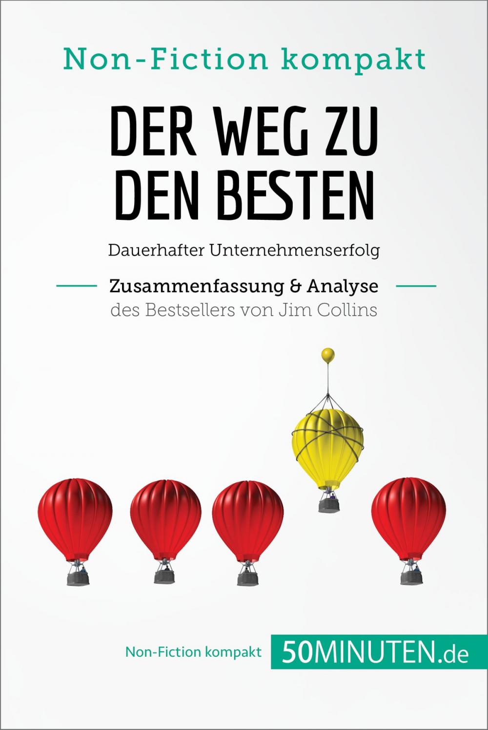 Big bigCover of Der Weg zu den Besten. Zusammenfassung & Analyse des Bestsellers von Jim Collins