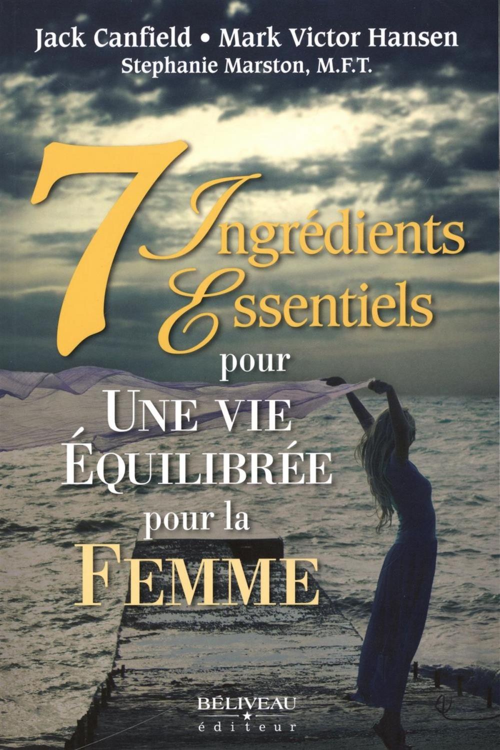 Big bigCover of 7 ingrédients essentiels pour une vie équilibrée pour la femme