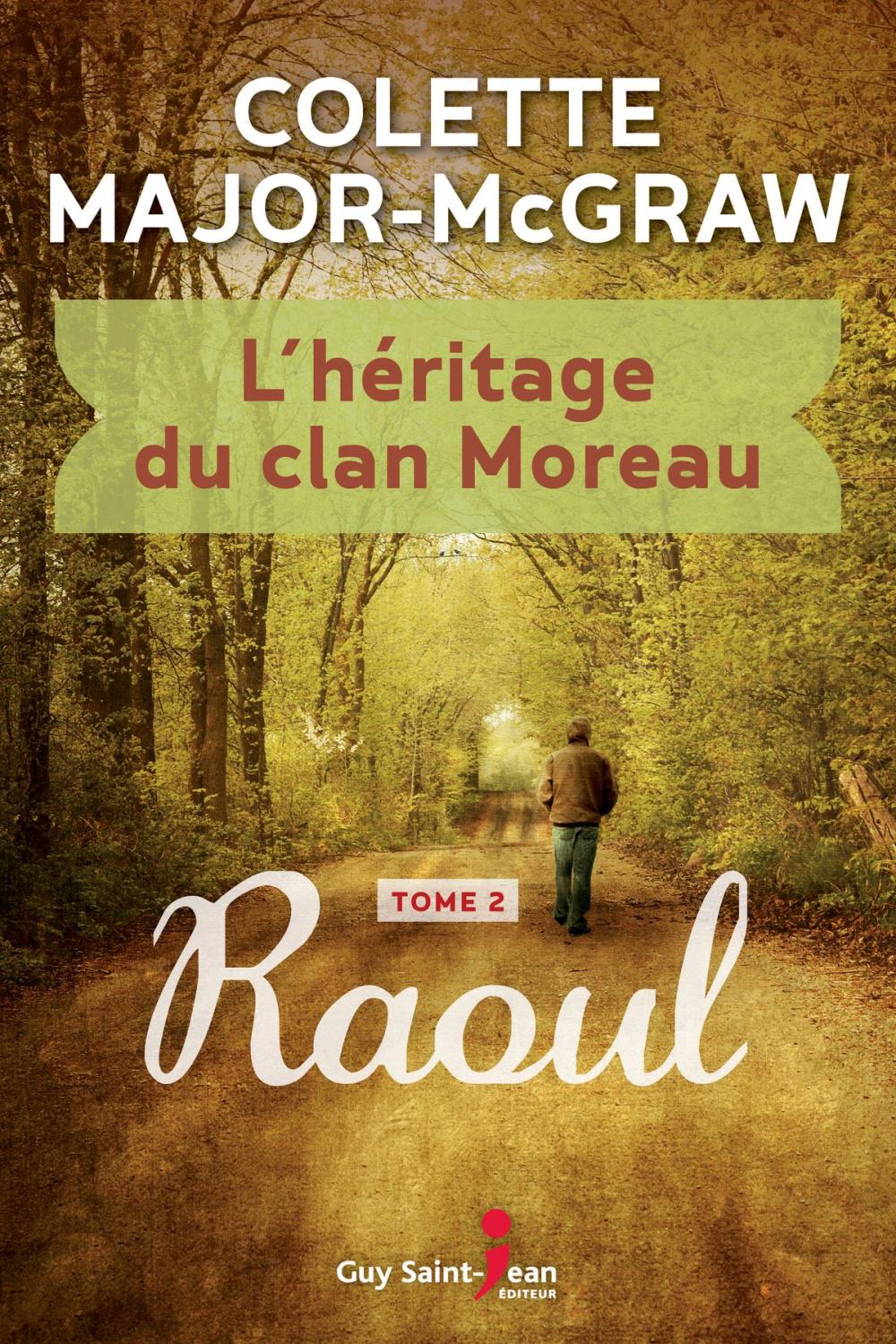 Big bigCover of L'héritage du clan Moreau, tome 2