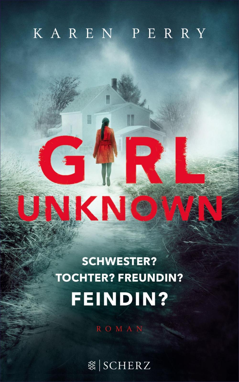 Big bigCover of Girl Unknown - Schwester? Tochter? Freundin? Feindin?