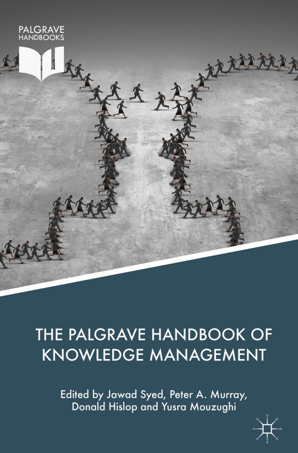 Big bigCover of The Palgrave Handbook of Knowledge Management