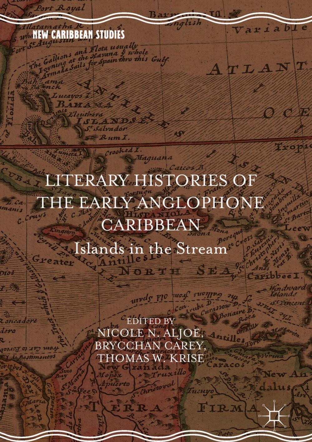 Big bigCover of Literary Histories of the Early Anglophone Caribbean