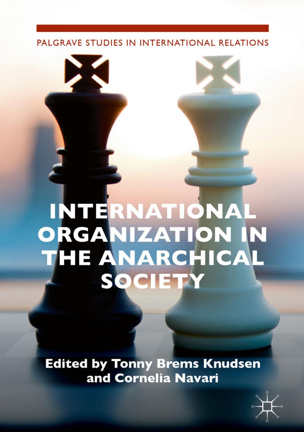 Big bigCover of International Organization in the Anarchical Society