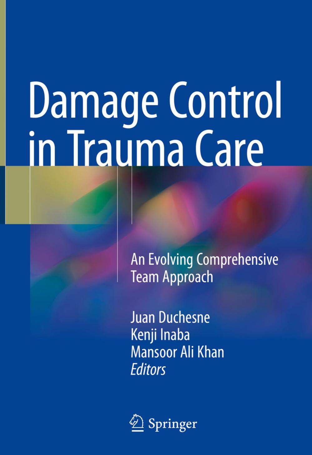 Big bigCover of Damage Control in Trauma Care