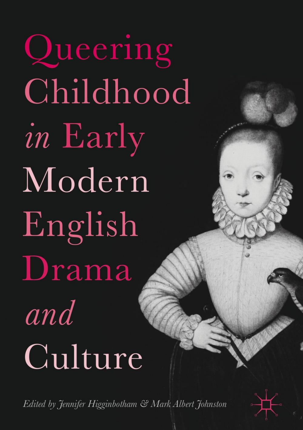 Big bigCover of Queering Childhood in Early Modern English Drama and Culture