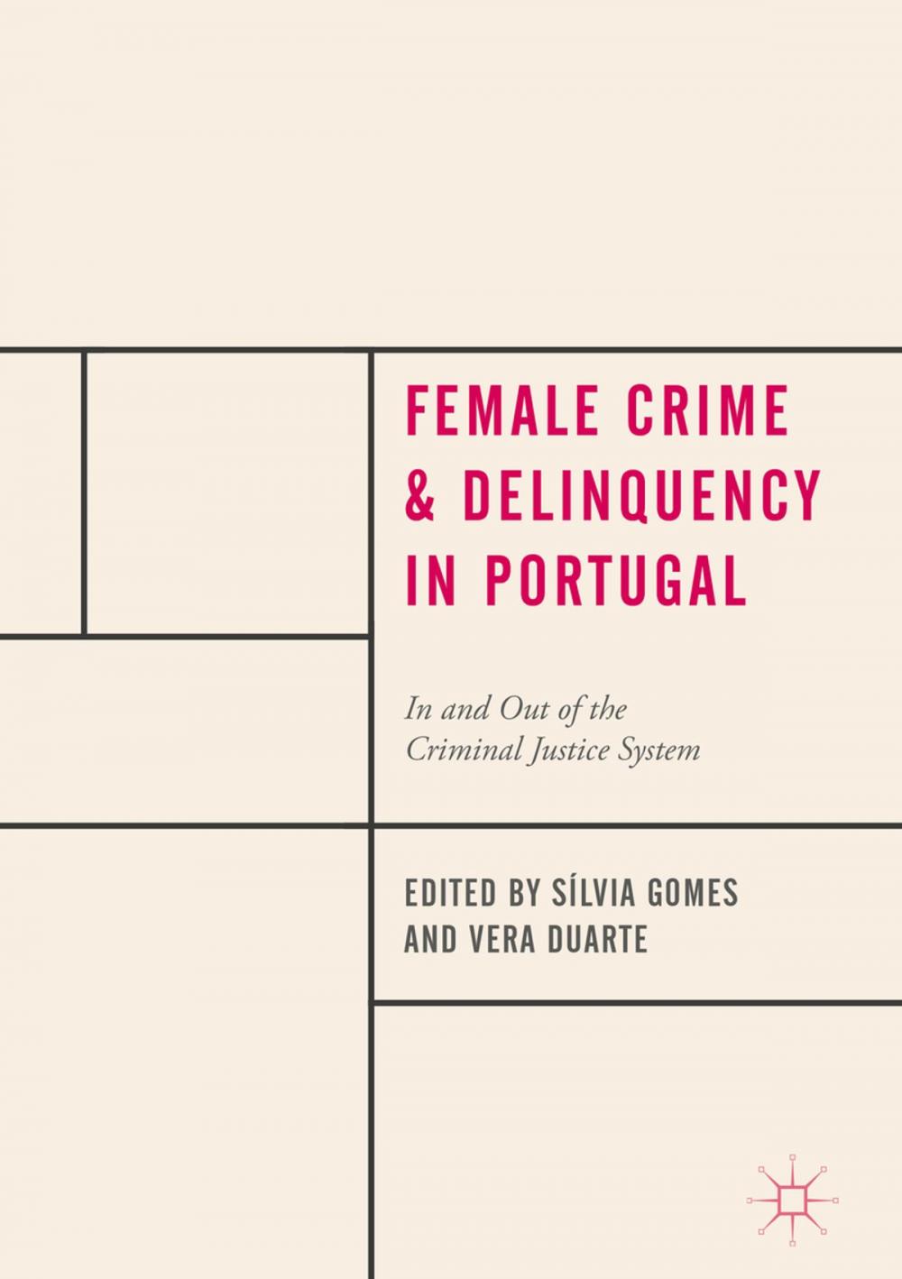 Big bigCover of Female Crime and Delinquency in Portugal