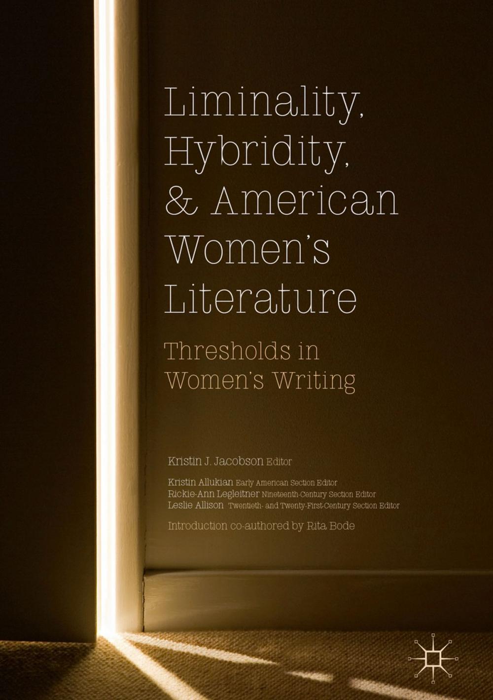 Big bigCover of Liminality, Hybridity, and American Women's Literature