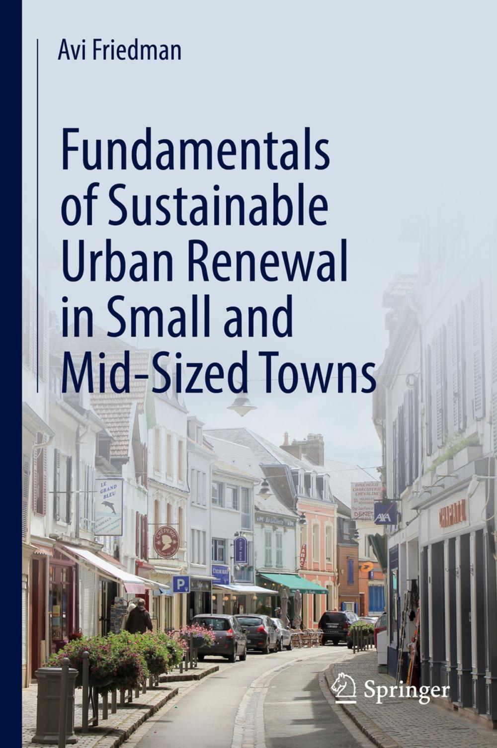 Big bigCover of Fundamentals of Sustainable Urban Renewal in Small and Mid-Sized Towns