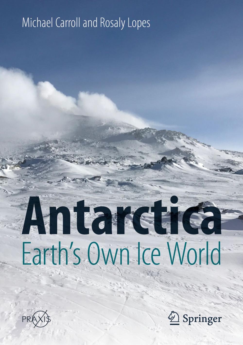 Big bigCover of Antarctica: Earth's Own Ice World