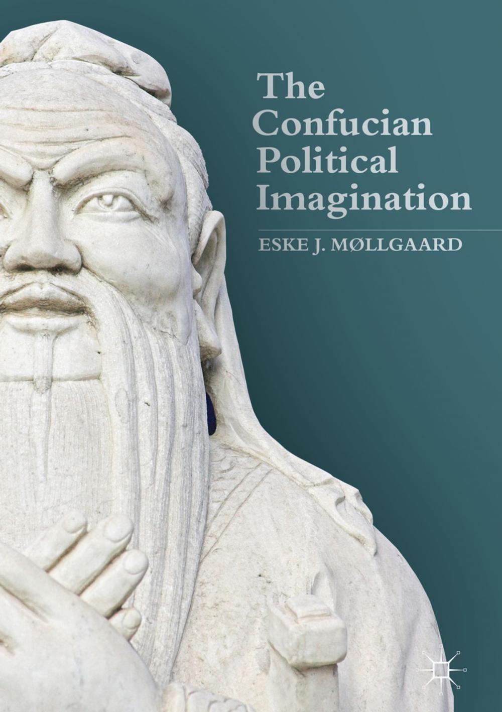 Big bigCover of The Confucian Political Imagination