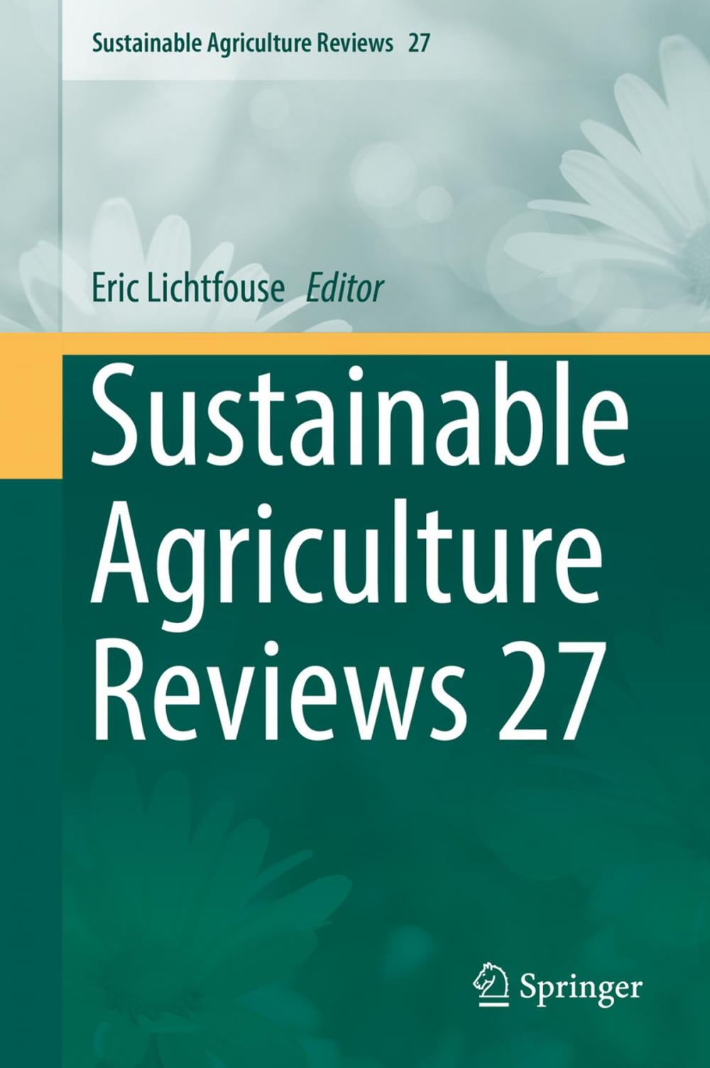 Big bigCover of Sustainable Agriculture Reviews 27