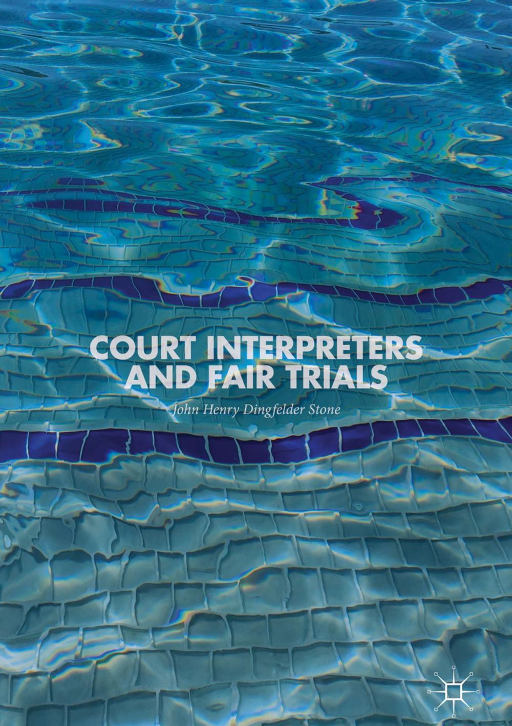 Big bigCover of Court Interpreters and Fair Trials