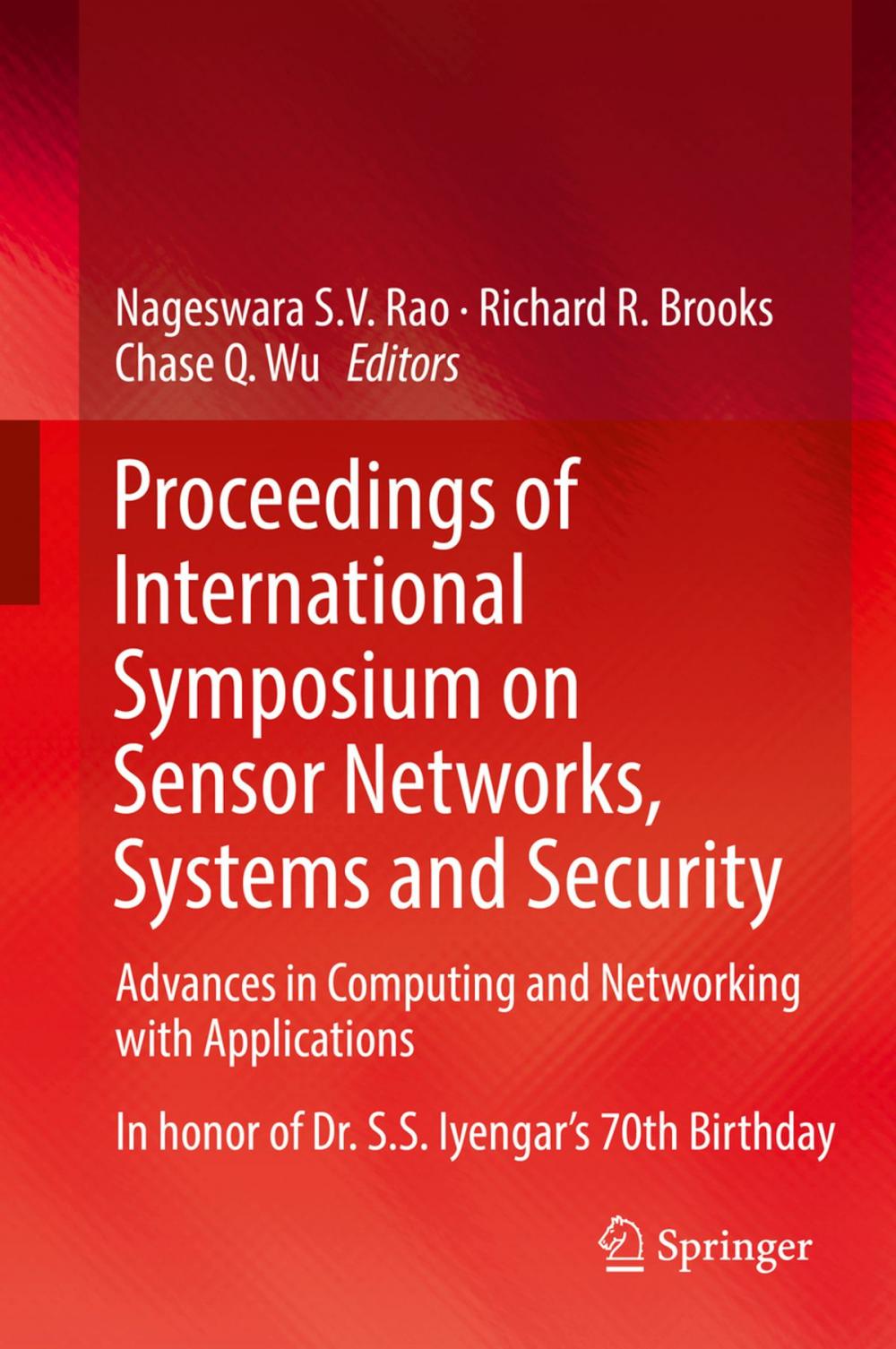 Big bigCover of Proceedings of International Symposium on Sensor Networks, Systems and Security