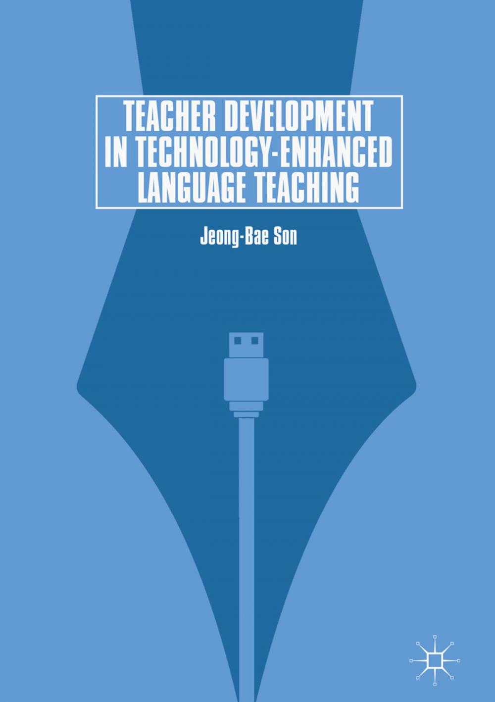 Big bigCover of Teacher Development in Technology-Enhanced Language Teaching