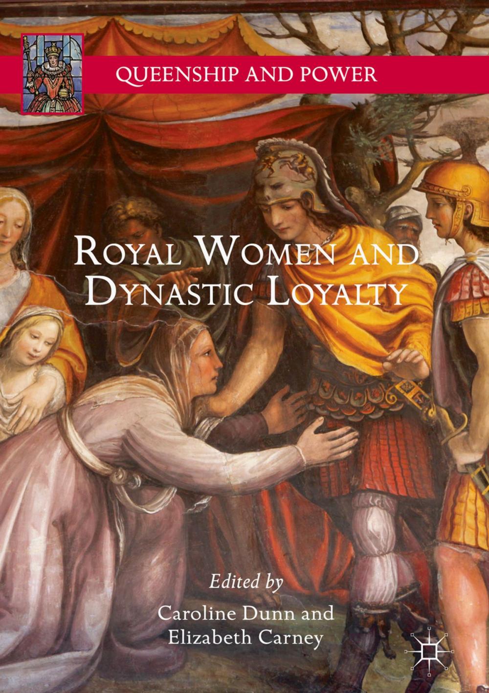 Big bigCover of Royal Women and Dynastic Loyalty