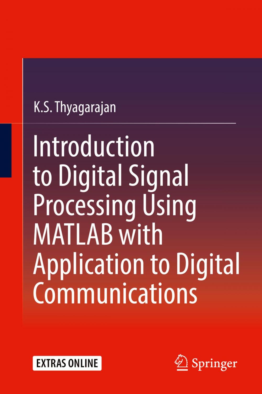 Big bigCover of Introduction to Digital Signal Processing Using MATLAB with Application to Digital Communications