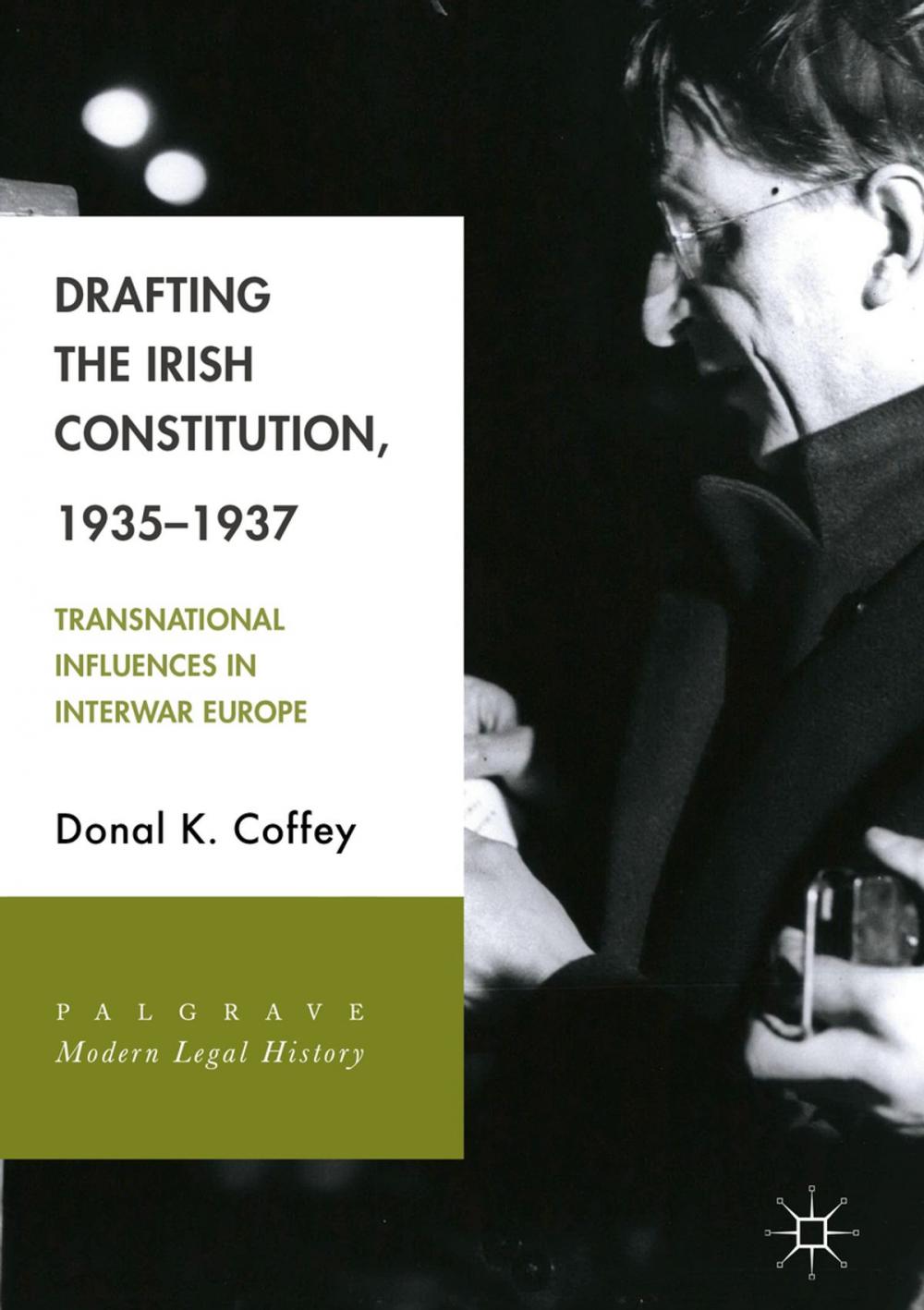 Big bigCover of Drafting the Irish Constitution, 1935–1937